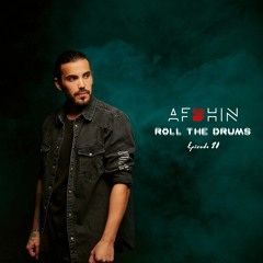 AF5HIN - 'ROLL THE DRUMS' - (EPISODE 20)