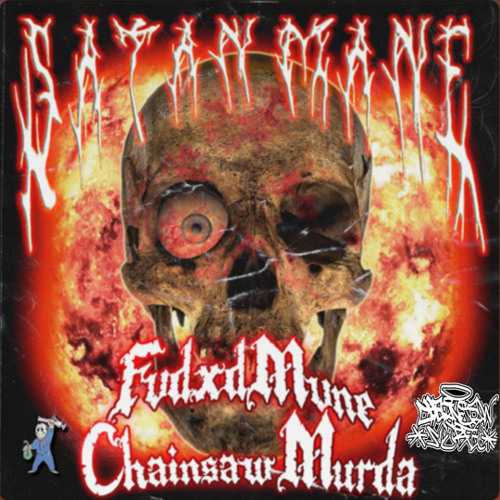 SATANMANEE-FT. CHAINSAW MURDA(PROD.DJ DATENSHI)