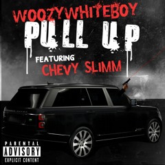 *NEW* *2023* WoozyWhiteboy - Pull Up (feat. Chevy Slimm)
