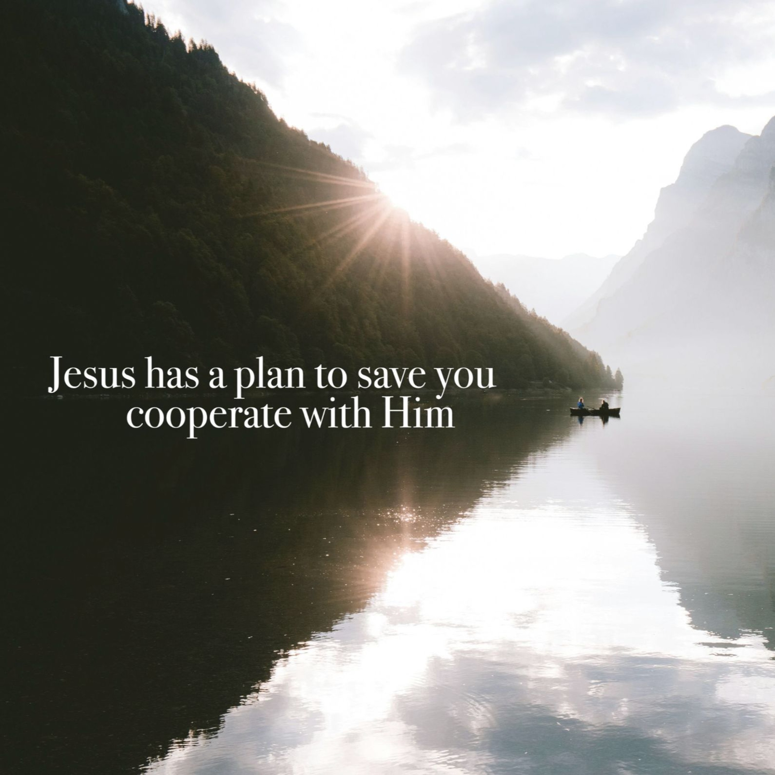JESUS HAS A PLAN TO SAVE YOU - COOPERATE WITH HIM episode artwork