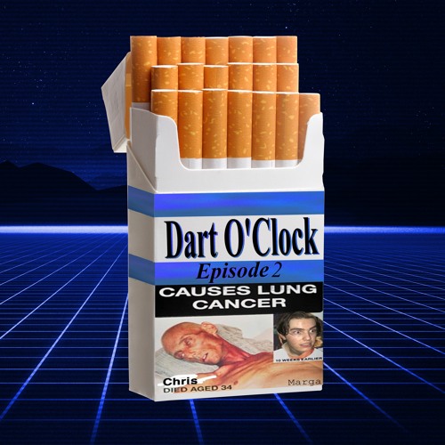 Dart O’Clock Ep 2
