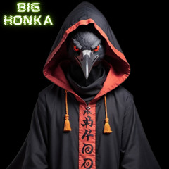 BIG HONKA