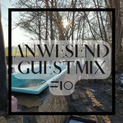 Anwesend Guestmix #10 - doktor:bach