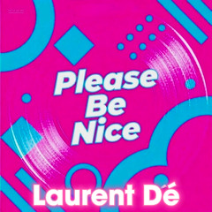 Please Be Nice