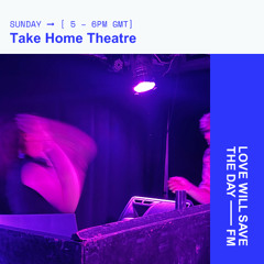 Take Home Theatre - 30-11-2025 - LWSTD FM