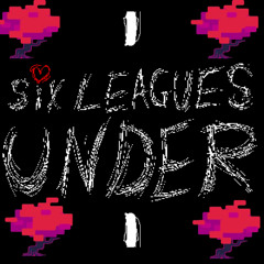 SIX LEAGUES UNDER - W.D. GASTER