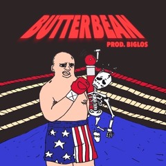 BUTTERBEAN (PROD. BIGLOS)