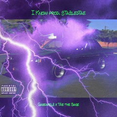 I Know (feat. Tae the Sage)