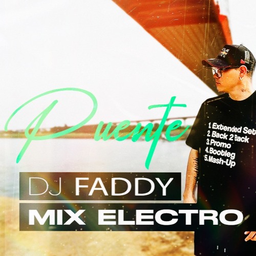 Stream DJ FADDY - MIX ELECTRO POP [Puente Nanay, Iquitos 2024] by ...