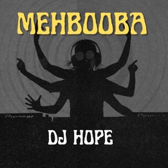 Mehbooba (Amor) Bolly Tech // DJ HOPE