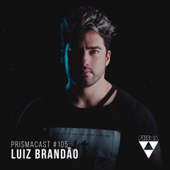 Prismacast #105: Luiz Brandão