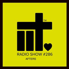 IIT RADIO SHOW EP 286 AFTERS