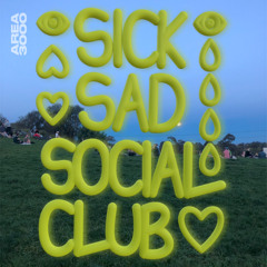 Sick Sad Social Club EP01 w. Acid West - 21 April 2025