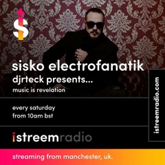 Djrteck - Music Is Revelation EP15 Sisko Electrofanatik
