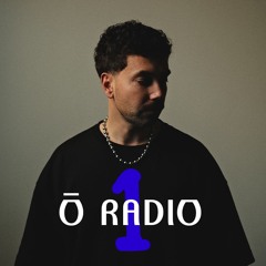 Ō Radio #1 (60 minutes)