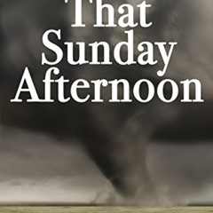 [View] EPUB 📗 That Sunday Afternoon by  Veda Boyd Jones [EBOOK EPUB KINDLE PDF]