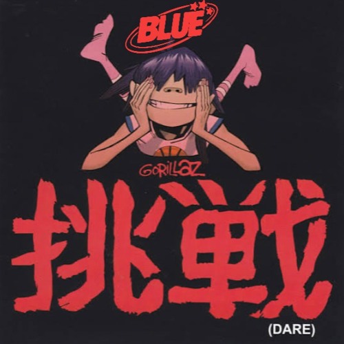 DARE - Gorillaz (Blue Edit)