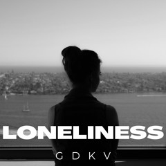 GDKV - Loneliness