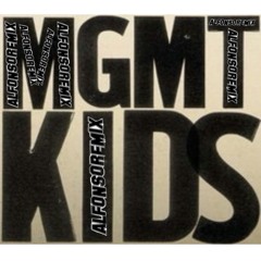 KIDS •MGMT -REMIX ALFONSO-