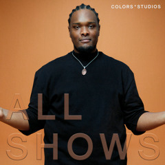 COLORS - ALL SHOWS