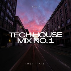 Tech House Mix No.1