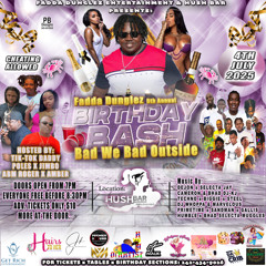 Fadda Dunglez Birthday Bash Promo Mix "Bad We Bad Outside" - Fadda Dunglez & Selecta Muggles