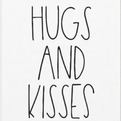Hugs&kisses