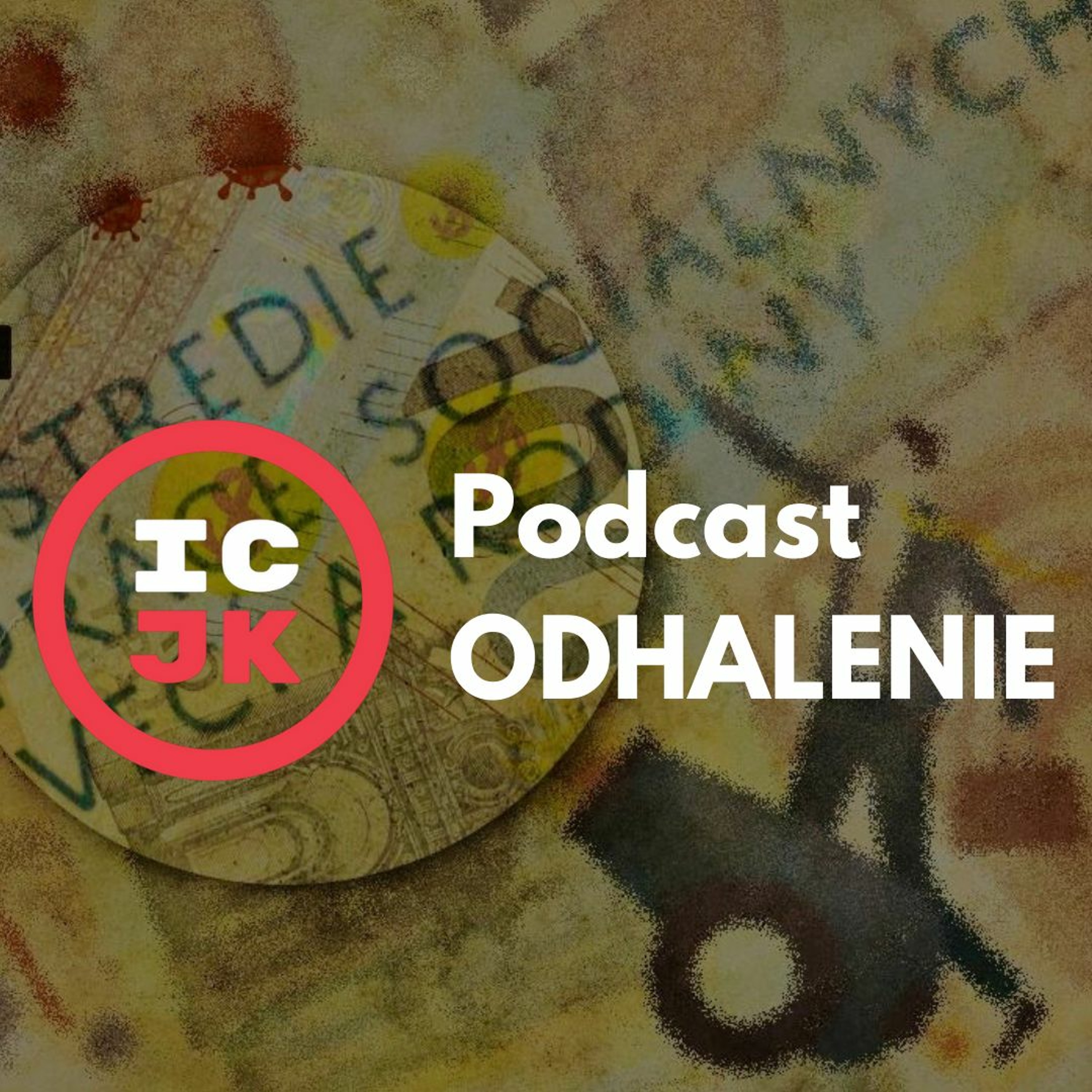 Odhalenie - podcast ICJK