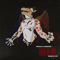 DRACO X KRADON - ICON OF SIN (DRACO VIP)