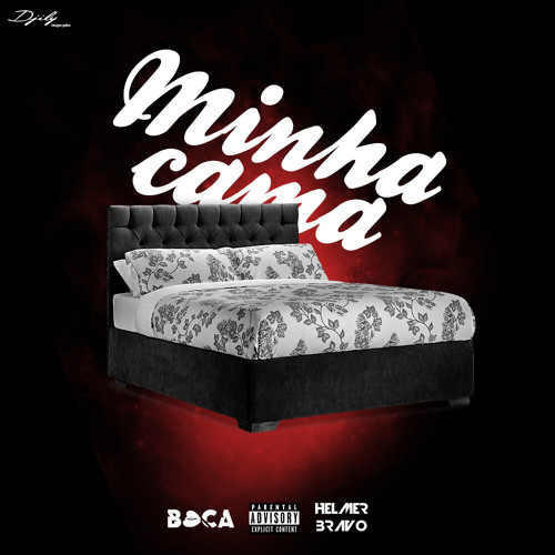 Minha Cama - C/ Helmer Bravo