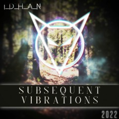 Subsequent Vibrations (Mixtape No. 2)