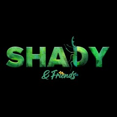 Shady&Friends - Ahmed Satti - Guest Mix