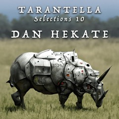 Selections 10 - Dan Hekate - Rhino Ranjango