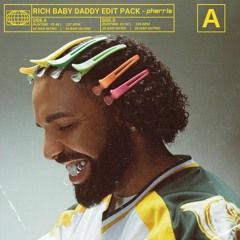 Rich Baby Daddy (PHERRIS EDIT) - A-SIDE
