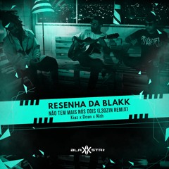 Não Tem Mais Nós Dois (L3ozin Remix) [feat. Dcan, Kiaz & Nith]