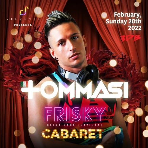 TOMMED STATION #3 - Frisky Cabaret Special Set