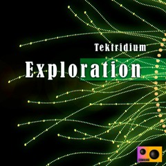 Tektridium -Exploration (Original Mix)
