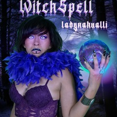 WitchSpell - Lady Nahualli