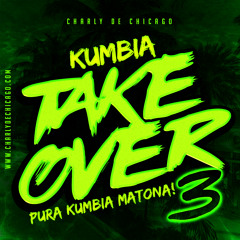 Kumbia Takeover 3 [MiniMIx]
