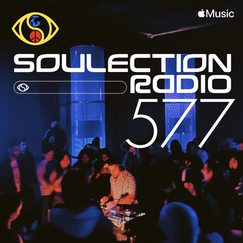 Soulection Radio #577