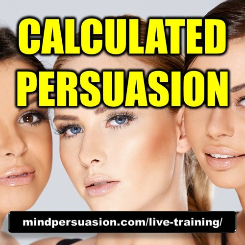 Calculated Persuasion
