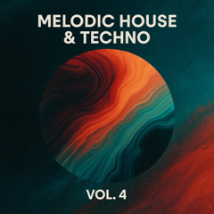Melodic House & Techno Vol.4