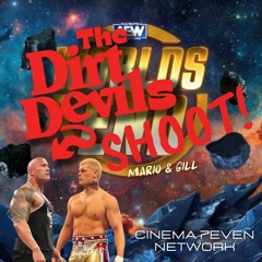 The Dirt Devils Shoot! AEW World's End & The Rock or Cody?