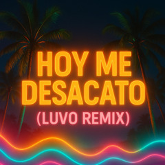 Bulova X Noriel X Nacho X El Alfa - HOY ME DESACATO ( Luvo remix)