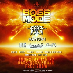 Jvst Ryan @ Bass Station for Boss Mode