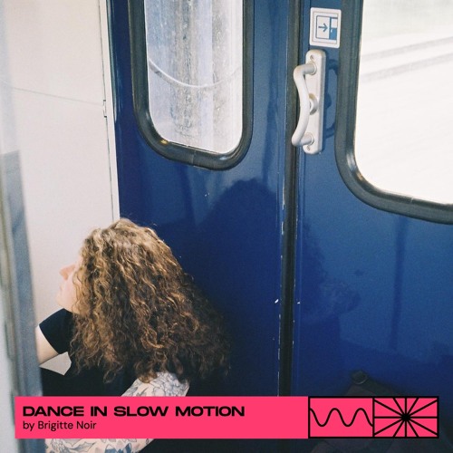 Dance In Slow Motion 06/25 by Brigitte Noir