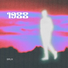 Brux - 1988 (Original mix)