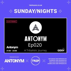 Antonym Ep020 - Giddy