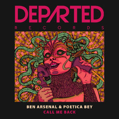 Call Me Back - Ben Arsenal and Poetica Bey