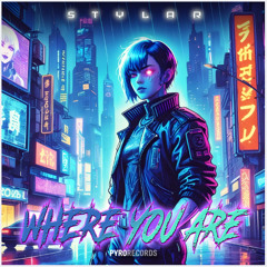 Stylar - Where You Are (Radio Edit) [PY555]